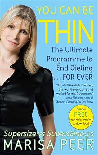 You Can Be Thin: The Ultimate Hypnosis Programme to End Dieting...Forever: The Ultimate Programme to End Dieting...Forever von Sphere